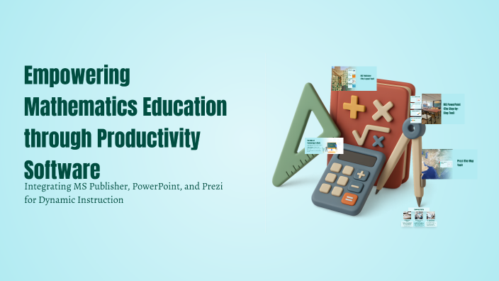 Productivity Software Tools for Math by MA. ELEANORA PEREZ on Prezi