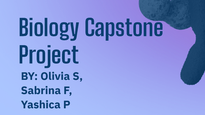 capstone project in biology