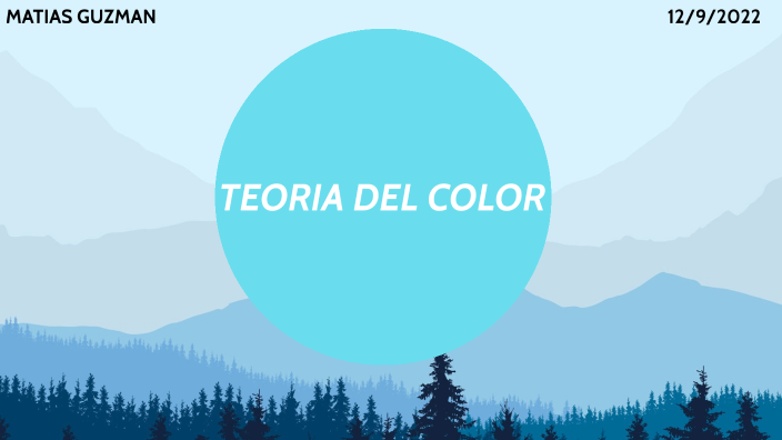 Teoria del color by MATIAS DANIEL GUZMAN LUIZAGA on Prezi