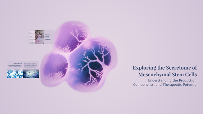 Exploring the Secretome of Mesenchymal Stem Cells by Fellow Germs on Prezi