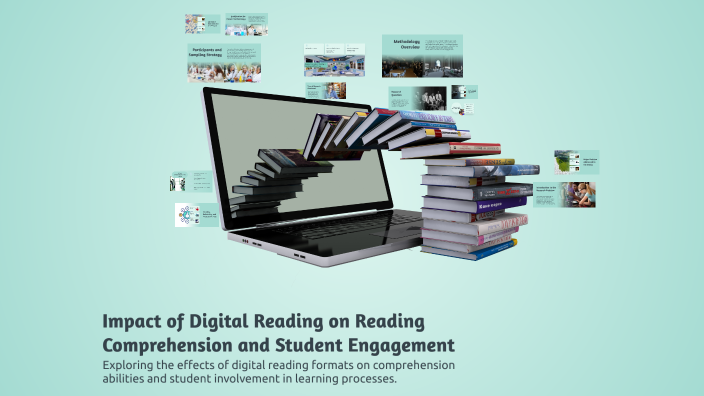 Impact of Digital Reading on Reading Comprehension and Student ...