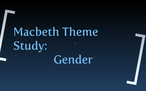 gender in macbeth essay