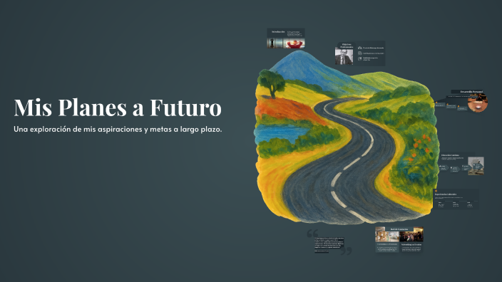 Mis Planes a Futuro by Jasmin Lopes on Prezi