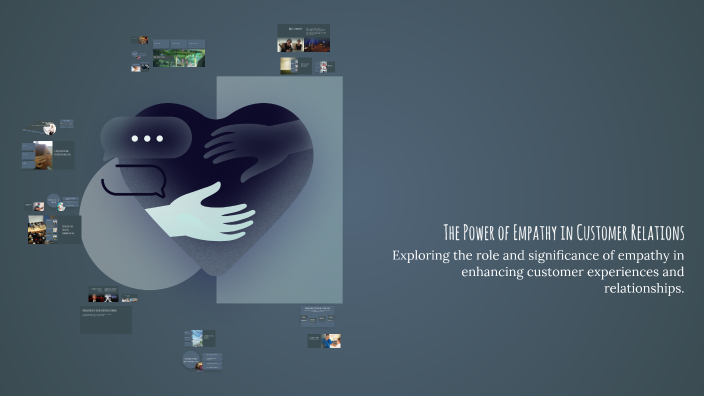 The Power of Empathy in Customer Relations by Jayanta Sarker on Prezi