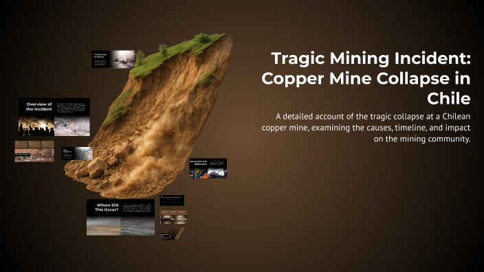 Tragic Mining Incident: Copper Mine Collapse in Chile by HUSSEIN ...