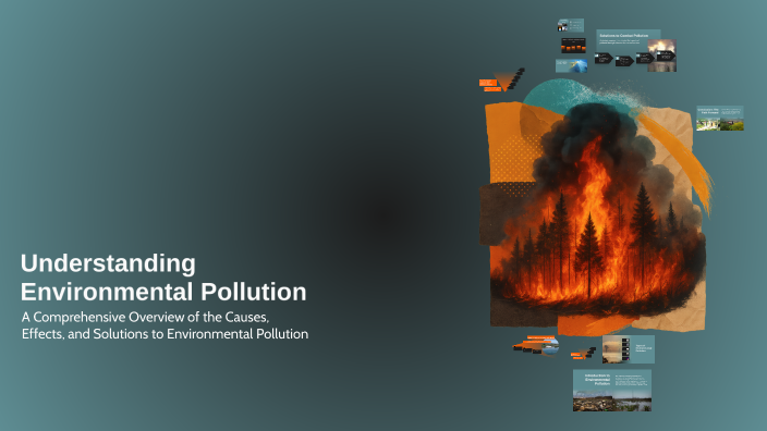 Understanding Environmental Pollution by isuru dilshan on Prezi