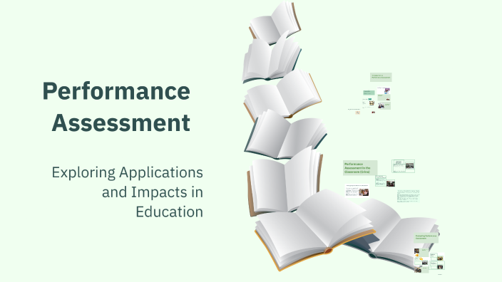 Understanding Performance Assessment by Jacob Foster on Prezi