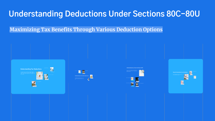 Understanding Deductions Under Sections 80C-80U by Gokula Nachiyar BCom ...