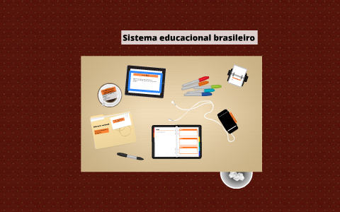 Sistema Educacional Brasileiro By Karool Takahashi