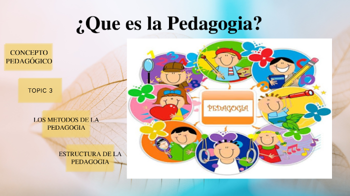 QUE ES LA PEDAGOGÍA by Jose Jara