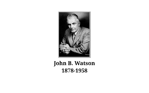 John B. Watson and Behaviorism by Sean O'Donohue