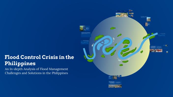 Flood Control Crisis in the Philippines by Cam AC on Prezi