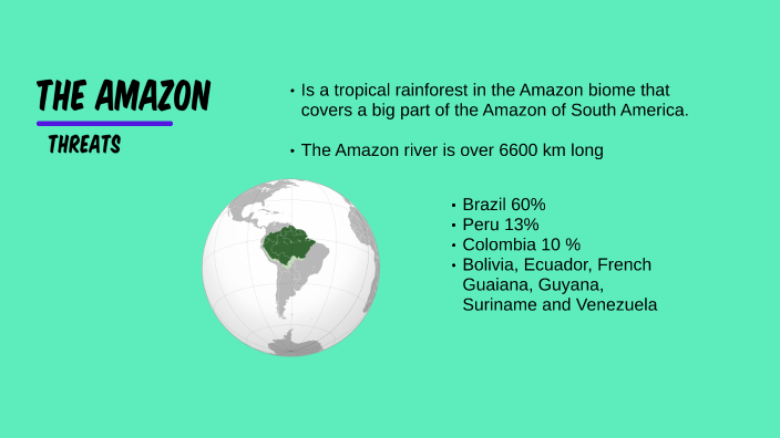 THE AMAZON by Vivian Prieto on Prezi