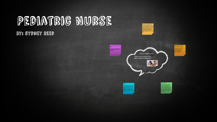 Pediatric Nurse by Sydney Reed on Prezi
