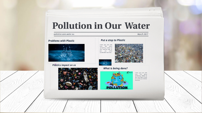 Pollution in Our Waters by Mr Wardrop on Prezi