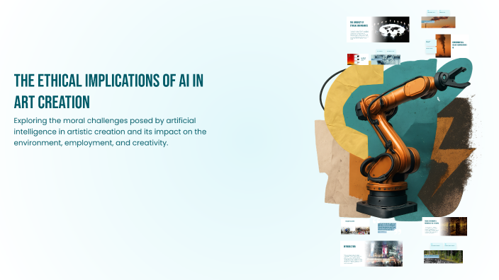 The Ethical Implications of AI in Art Creation by Kayla Jove on Prezi