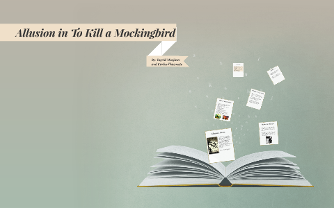 Allusion In To Kill A Mockingbird By Carlos Huaynate On Prezi   Kbkd4qeqlosqiue7zh6mtcs4v36jc3sachvcdoaizecfr3dnitcq 3 0 