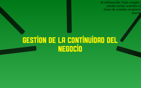 Gestión de la continuidad del negocio by daniel lopez on Prezi
