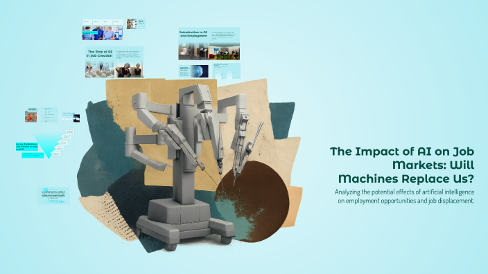 The Impact of AI on Job Markets: Will Machines Replace Us? by ISSAM ...