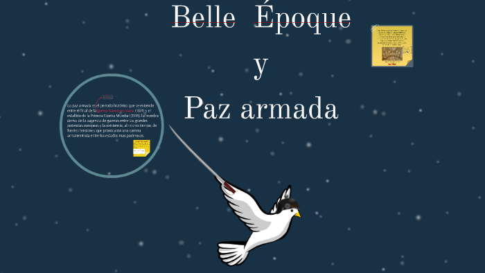 Belle poque y Paz armada by Ornella Angelone on Prezi