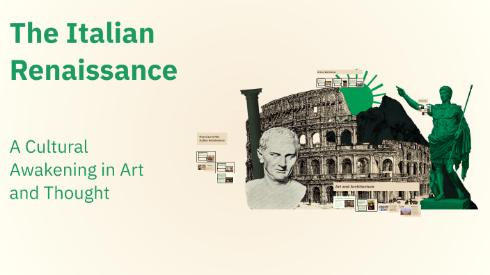 The Italian Renaissance by Mattias Faust on Prezi