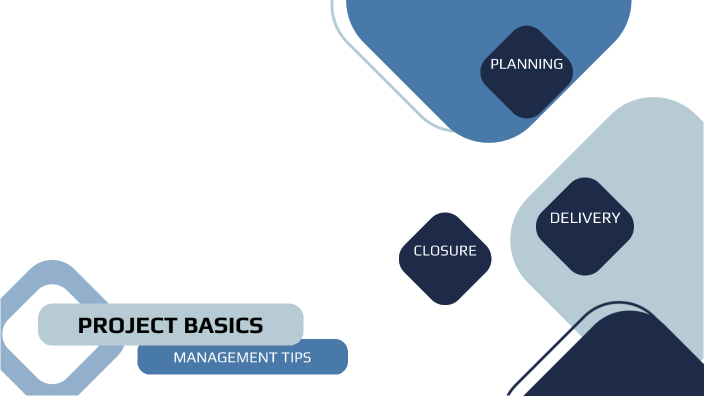 Project Management Basics by Claire Hodgson on Prezi