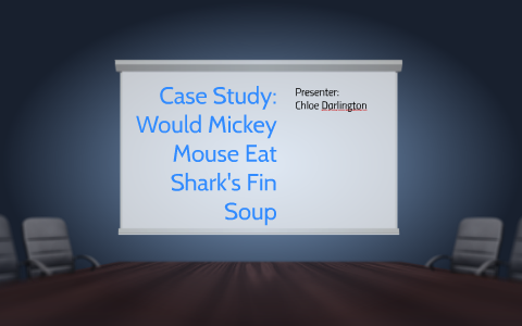 Would mickey mouse eat shark s fin soup case study analysis 05 image