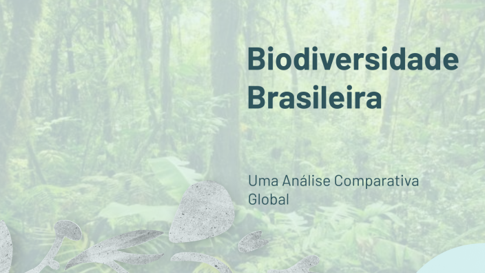 Biodiversidade Brasileira by Bruna Sbrana on Prezi