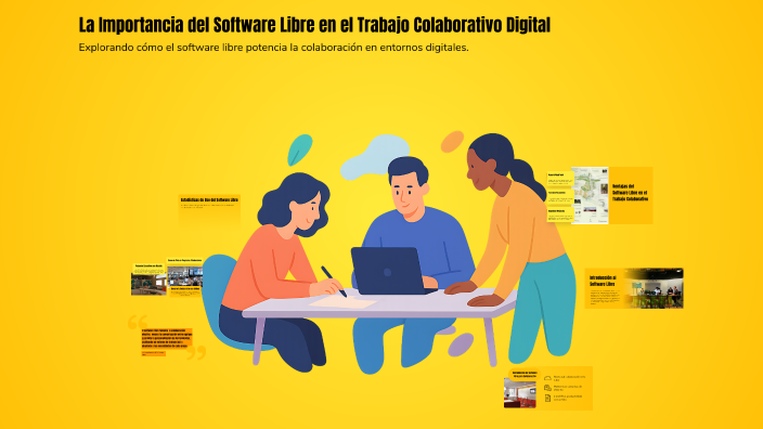 La Importancia del Software Libre en el Trabajo Colaborativo Digital by ...