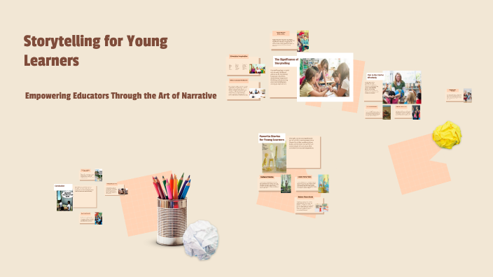 The Power of Storytelling for Young Learners by Šárka Karpíšková on Prezi