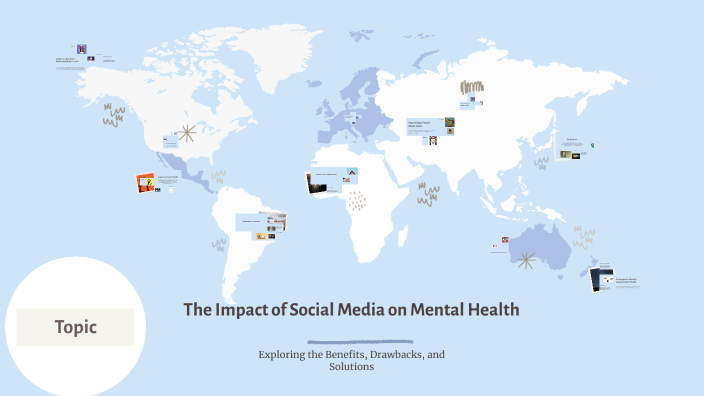 The Impact of Social Media on Mental Health by Zineb Chanane on Prezi