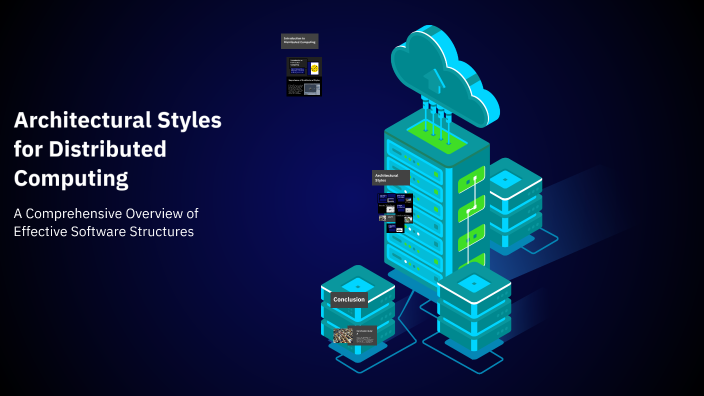 Architectural Styles for Distributed Computing by Anish Singh Chandel ...