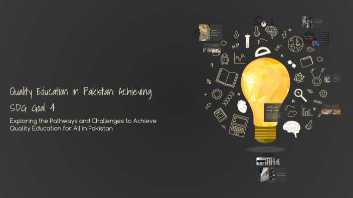 Quality Education in Pakistan: Achieving SDG Goal 4 by Aimen Haroon on ...