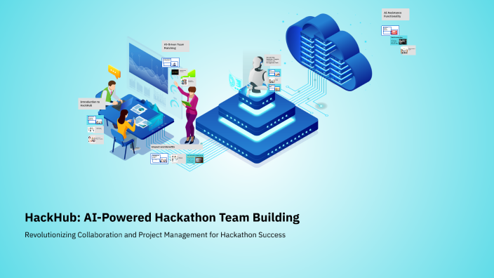 HackHub: AI-Powered Hackathon Team Building by on Prezi