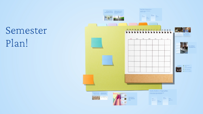 Creating an Effective Semester Timeline by luke sullivan on Prezi