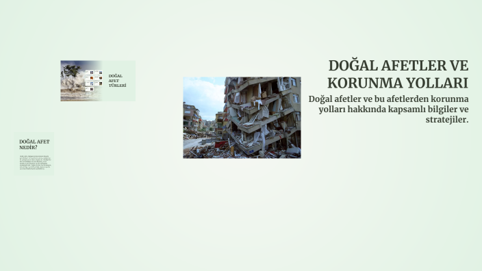 DOĞAL AFETLER VE KORUNMA YOLLARI by Muhammet AKYILDIZ on Prezi