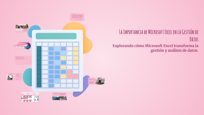 La Importancia de Microsoft Excel en la Gestión de Datos by ANGELLY ...