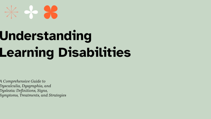 Understanding Learning Disabilities by on Prezi