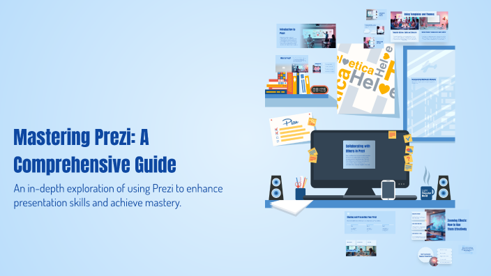 Mastering Prezi: A Comprehensive Guide by Mirza Shahjad Husain on Prezi