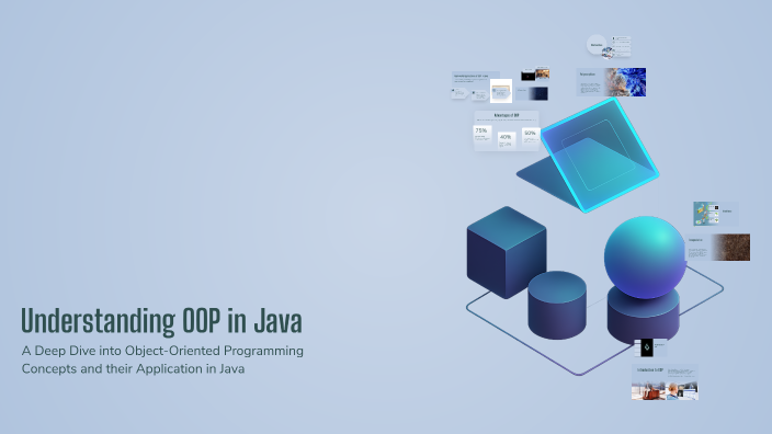 Understanding OOP in Java by Keerthi . on Prezi