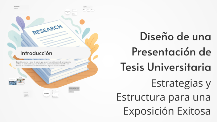 Diseño de una Presentación de Tesis Universitaria by Jannette Oroz on Prezi