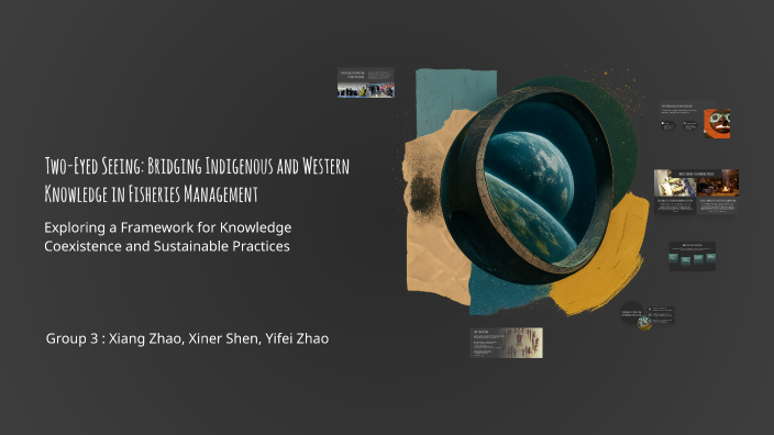 Two-Eyed Seeing: Bridging Indigenous and Western Knowledge in Fisheries ...