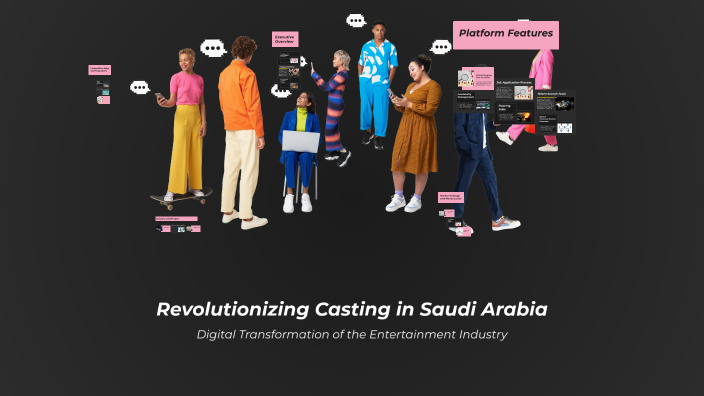 Revolutionizing Casting in Saudi Arabia by ibrahim awad on Prezi