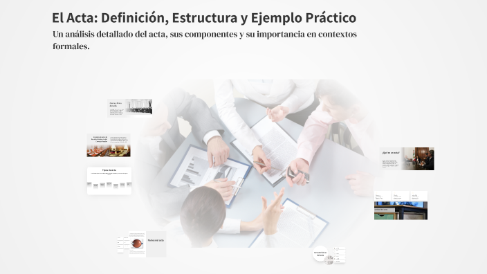 El Acta: Definición, Estructura y Ejemplo Práctico by Mia Valentina ...
