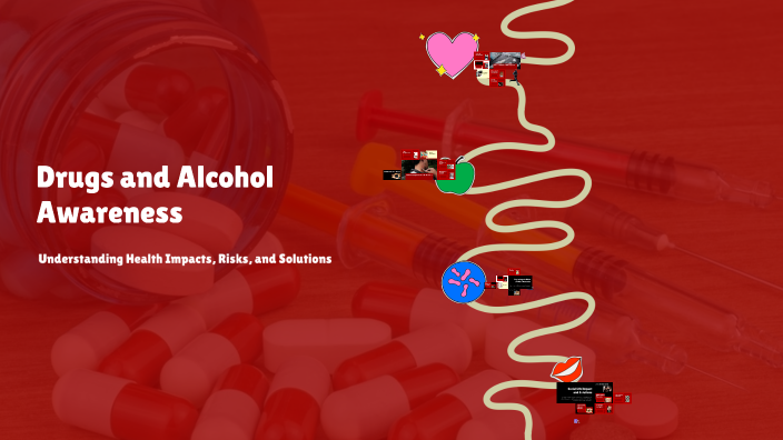 Drugs and Alcohol Awareness by Spencer Angilley on Prezi