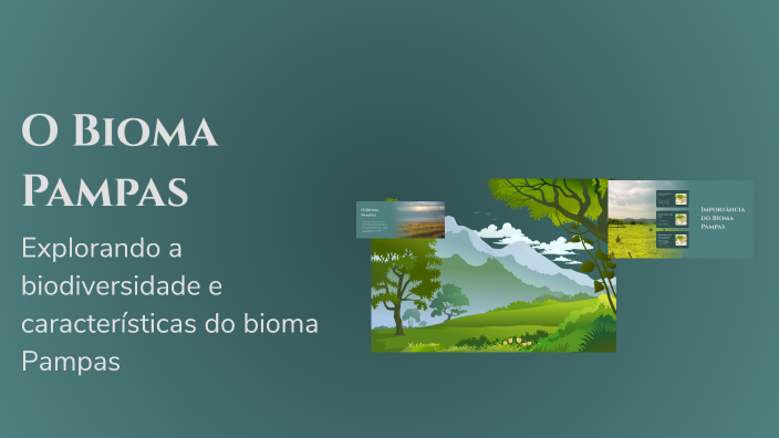 O Bioma Pampas by Andressa Pereira on Prezi
