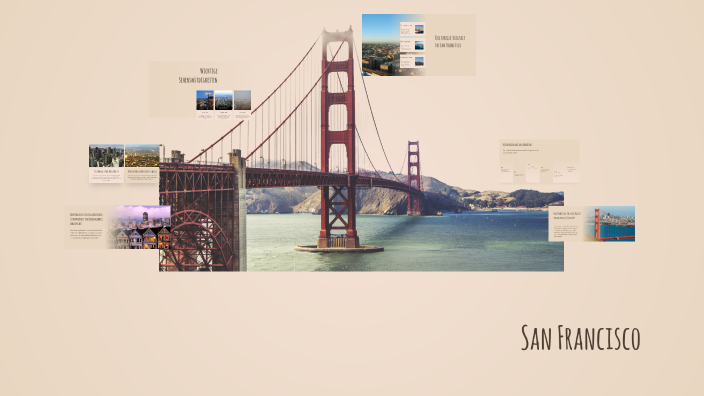 San Francisco by Abc Def on Prezi