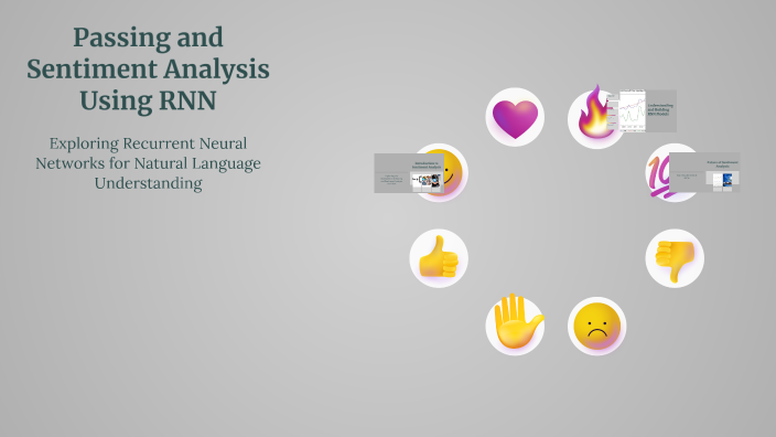 Passing and Sentiment Analysis Using RNN by Aruñ on Prezi
