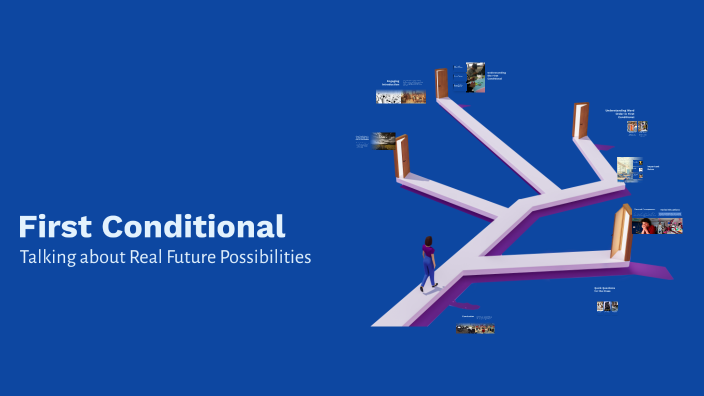First Conditional by Filipe on Prezi