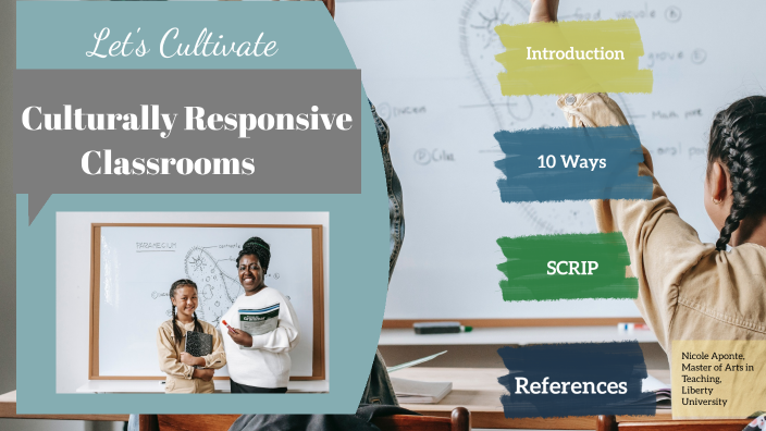 Culturally Responsive Classrooms by Nicole Michelle Aponte on Prezi